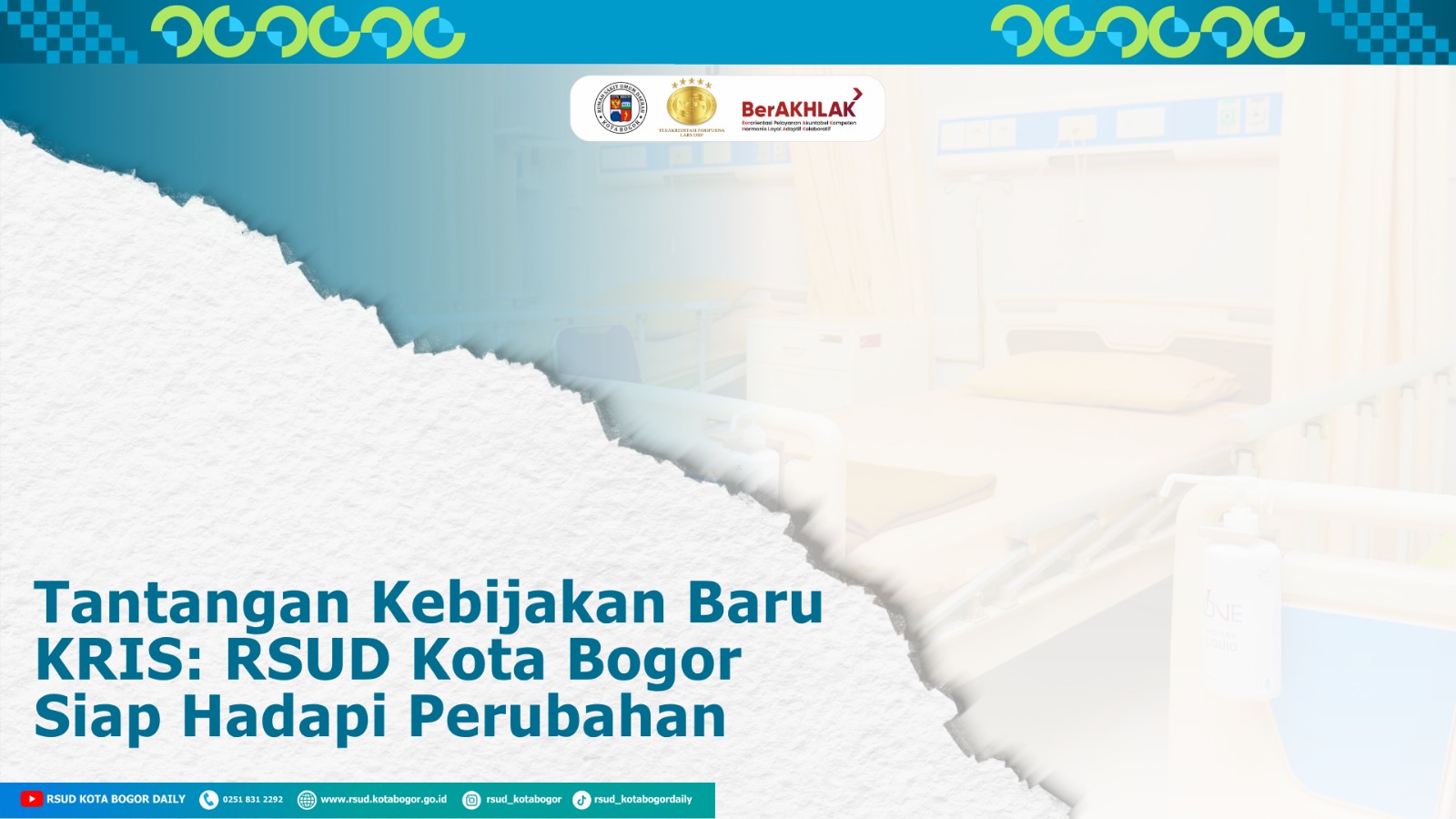 tantangan-kebijakan-baru-kris-rsud-kota-bogor-siap-hadapi-perubahan