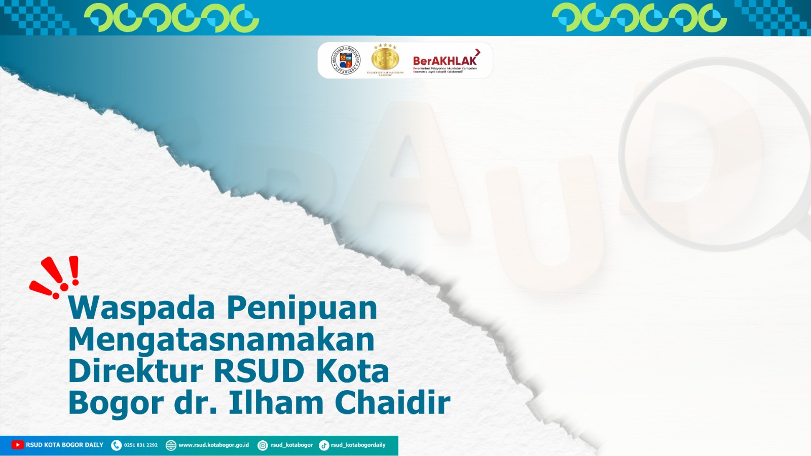 waspada-penipuan-mengatasnamakan-direktur-rsud-kota-bogor-dr-ilham-chaidir